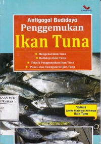 Antigagal Budidaya Penggemukan Ikan Tuna