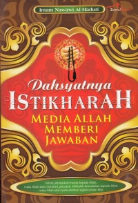 Dahsyatnya Istikharah : media Allah memberi jawaban