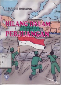 Hilang Dalam Perjuangan