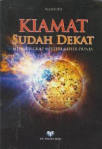 Kiamat sudah dekat