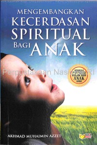 Mengembangkan kecerdasan spiritual bagi anak