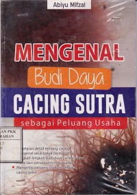 Mengenal Budi Daya Cacing Sutra Sebagai Peluang usaha