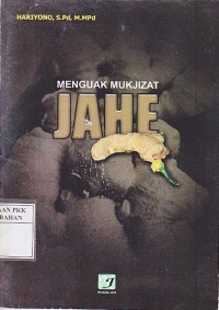 MENGUAK MUKJIZAT JAHE