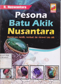 Pesona Batu Akik Nusantara
