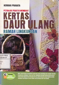 Petunjuk praktis membuat Kertas Daur ulang ramah lingkungan