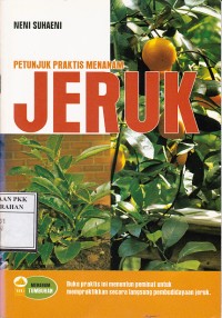 Petunjuk Praktis Menanam JERUK