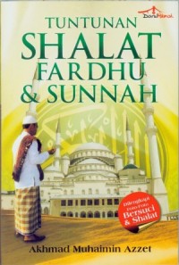Tuntunan Sholat Fardhu dan Sunnah