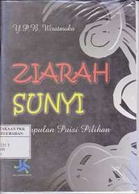 ZIARAH SUNYI = (kumpulan puisi pilihan)